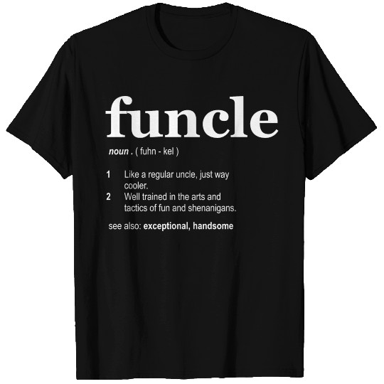 Funcle Definition1 T-shirt