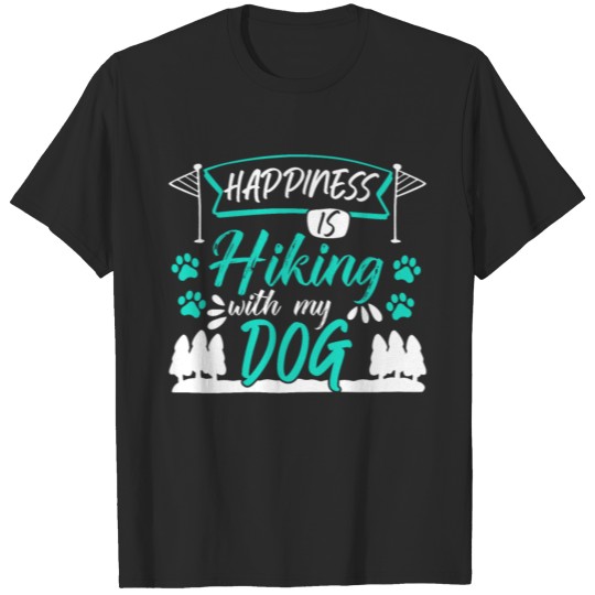Discover Dog Hiking Happiness Is Hiking With My Dog T-shirt