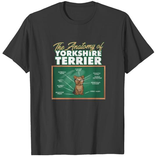 Anatomy Of A Yorkshire Terrier I Funny Yorkshire T-shirt