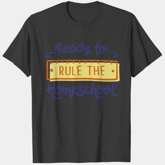 rule homeschool T-shirt