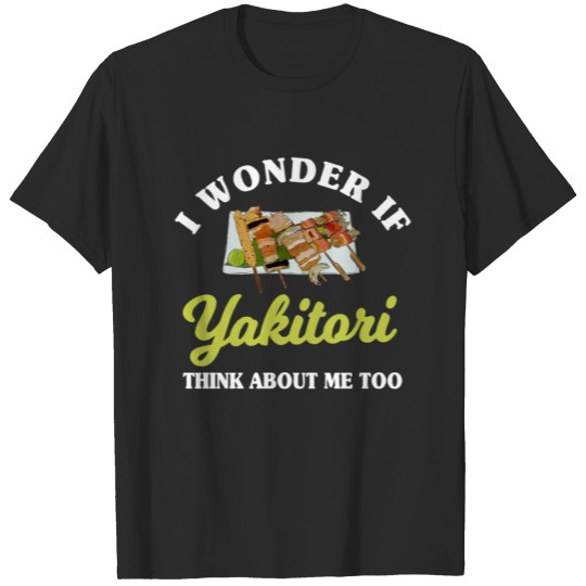 Discover Yakitori Gift T-shirt