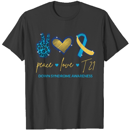 Peace Love T21 Down Syndrome Awareness I Classic T T-shirt