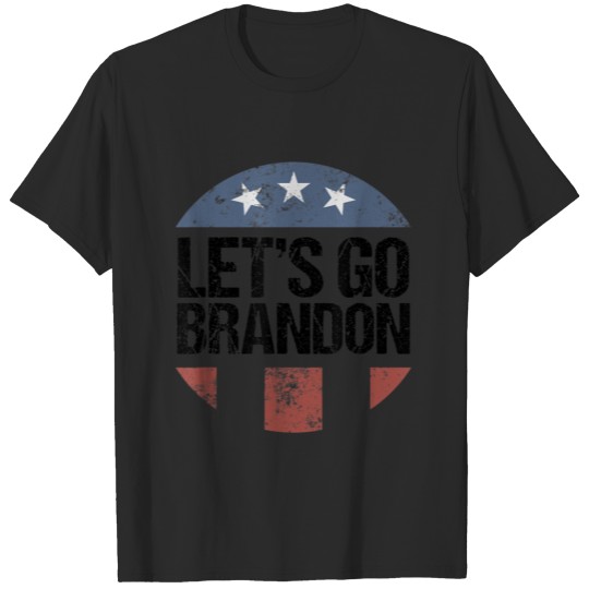 Discover Let s Go Brandon Funny T Shirt T-shirt