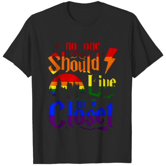 Discover No One Should Live In A Closet T-shirt