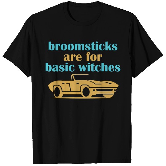 Broomsticks are for Basic Witches Witchcraft Hallo T-shirt