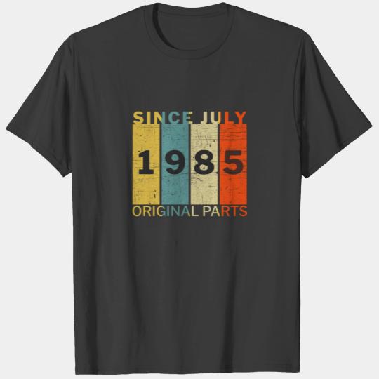 Born In July 1985 Funny Birthday Retro Quote Joke T-shirt