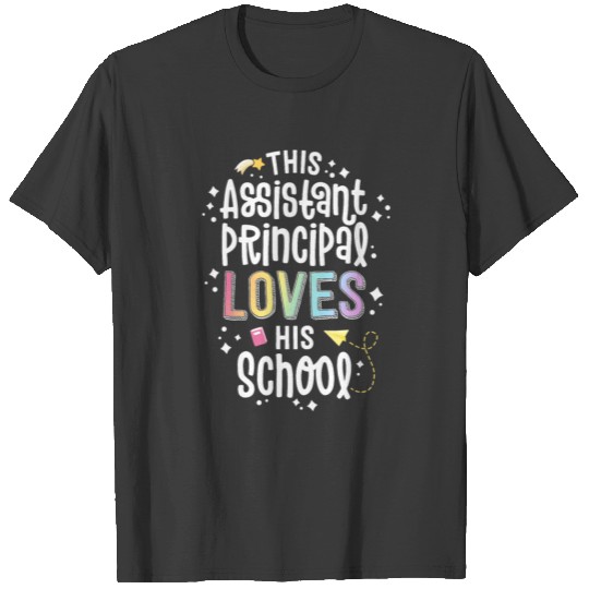 This Assistant Principal Loves His School Vice T-shirt