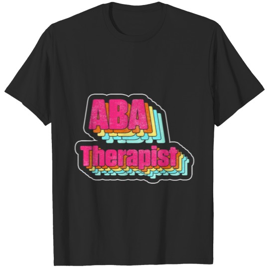 Discover ABA Therapist Learn Behavior Analyst Autism T-shirt