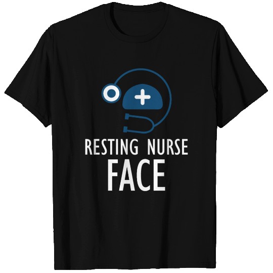 Nurse - Resting Nurse Face T-shirt
