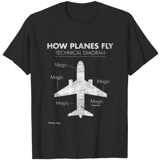 Discover Aviator Airplane Magic How Do Planes Fly Diagram T-shirt
