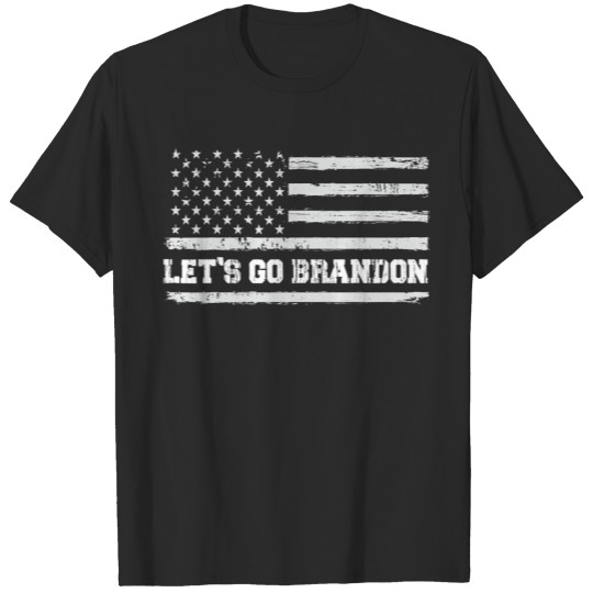 Discover Let s Go Brandon Conservative Anti Liberal US Fl T-shirt