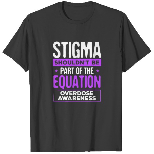 Overdose Awareness Stigma Warrior Purple Ribbon T-shirt