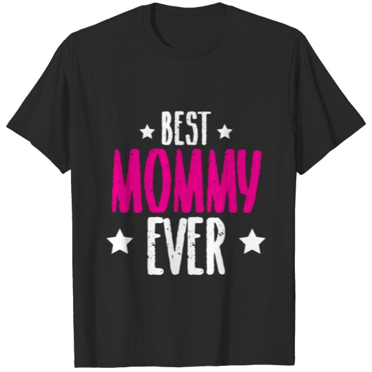 best mom saying T-shirt