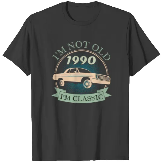 1990 Year Of Birth Oldtimer Lowrider Saying Gift T-shirt