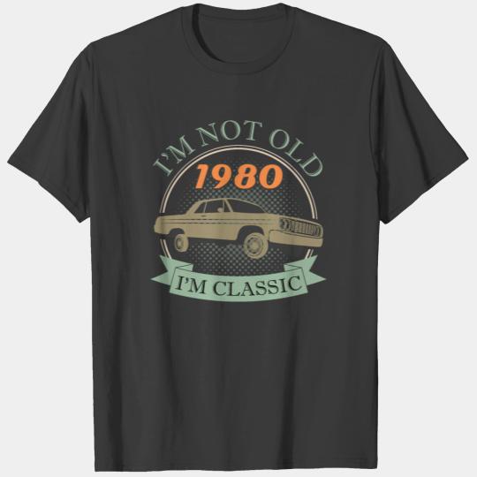 1980 Year Of Birth Oldtimer Lowrider Saying Gift T-shirt