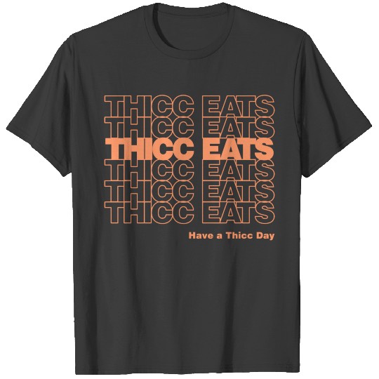 055662 Thicc Eats Thank You To Go Bag Peach Classi T-shirt