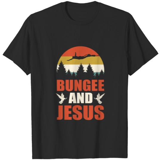 Discover Bungee and Jesus Bungee Jumping Jesus Christ T-shirt