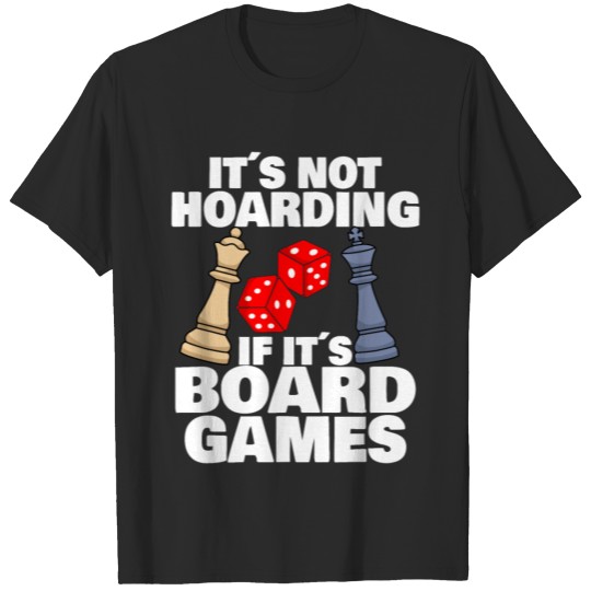 Discover Board Games Chess Board Game Player Gambling T-shirt