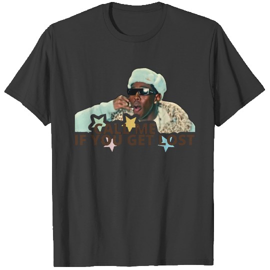 call me if you get lost T-shirt