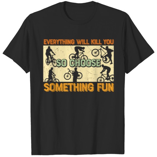 Discover Cycling Choose Something Fun 19268433 T-shirt