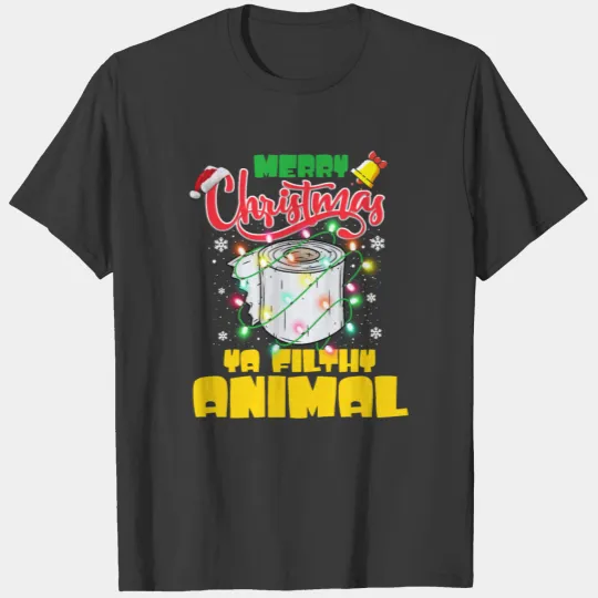 Merry Christmas Animal Filthy Ya Toilet Paper T-shirt