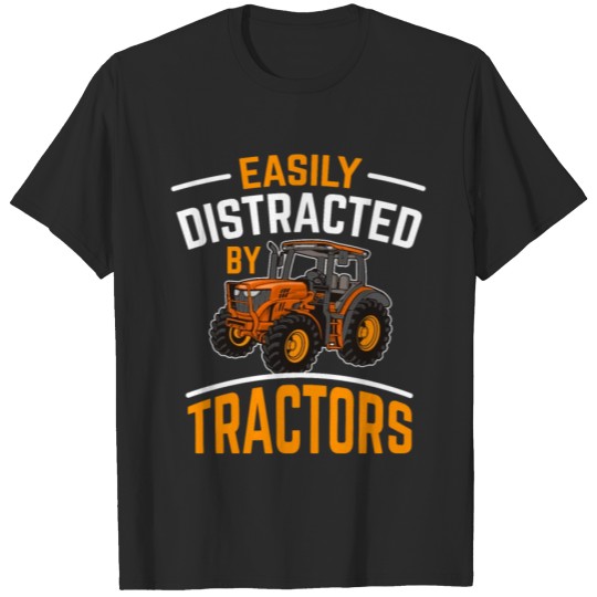 Discover Easily Distracted By Farming Tractors T-shirt