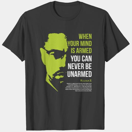 Malcolm X Quote T-shirt