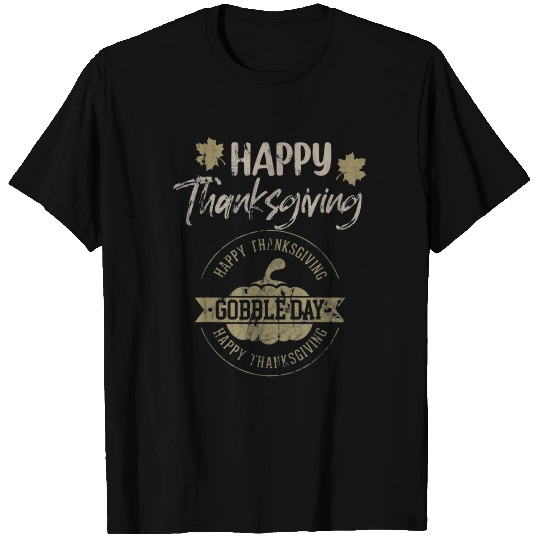 Happy Thanksgiving Retro Vintage - Gobble Day T-shirt