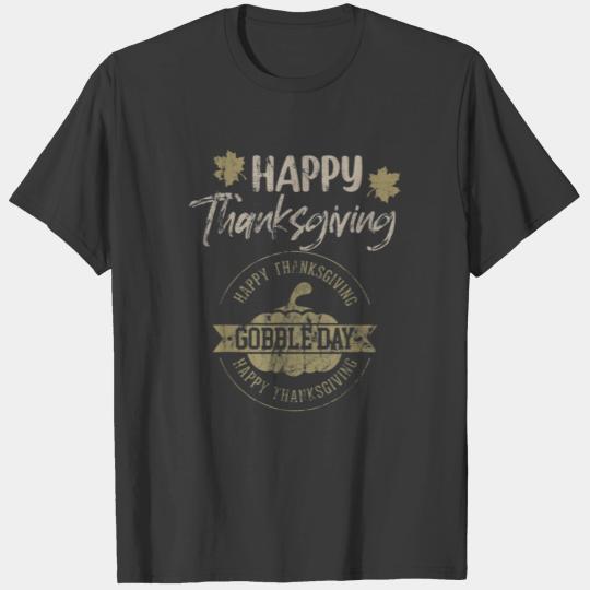 Happy Thanksgiving Retro Vintage - Gobble Day T-shirt