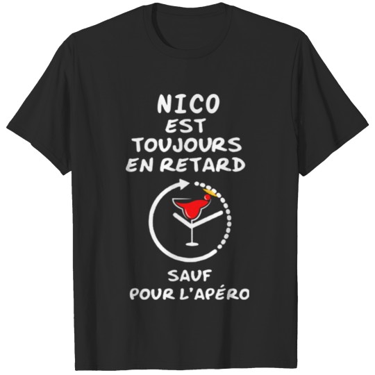 Discover Nico est toujours T-shirt