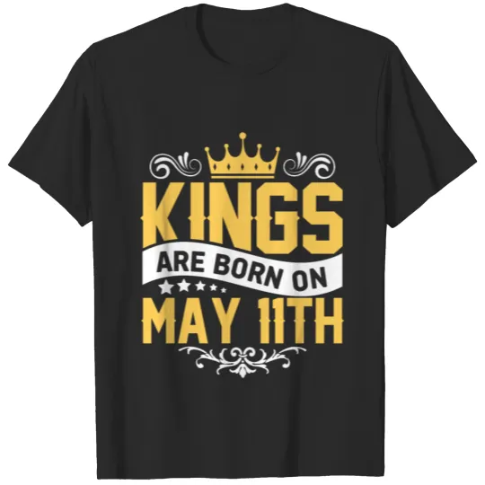 Discover Kings are Born on May 11th Birthday on May 11 Men T-shirt