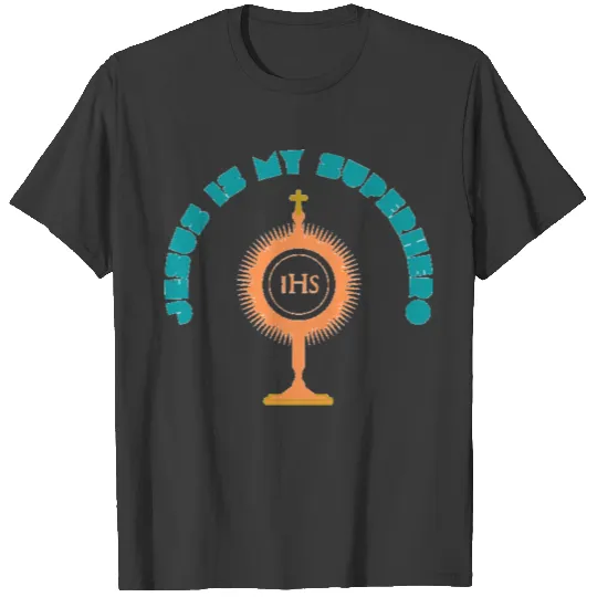 jesus is my superhero T-shirt