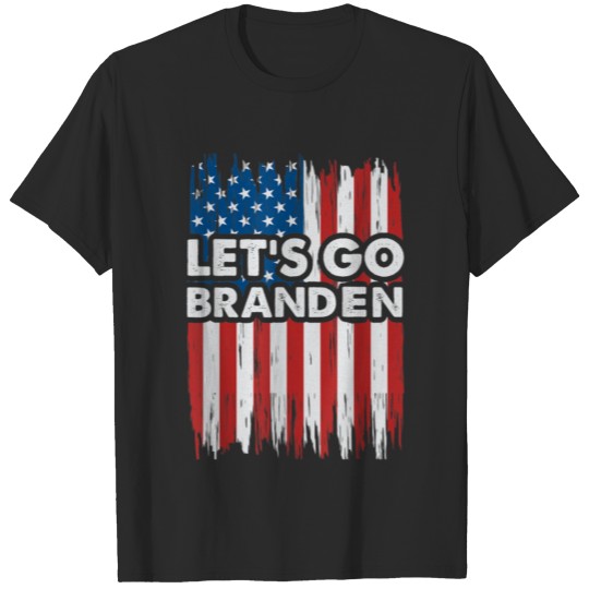Discover Branden Tee Let s Go Branden Funny Men Women T-shirt