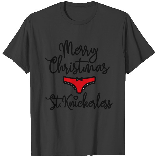 Merry Christmas St. Knickerless sexy Christmas pun T-shirt