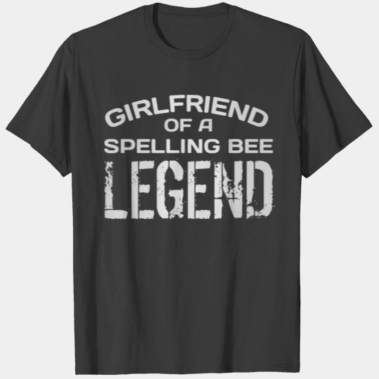 Proud Girlfriend Of A Spelling Bee Legend Boyfrien T-shirt
