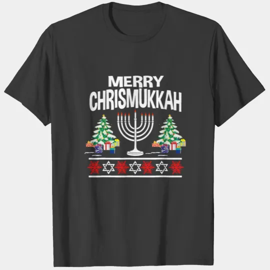 HANUKKAH MERRY CHRISMUKKAH UGLY CHRISTMAS T-shirt