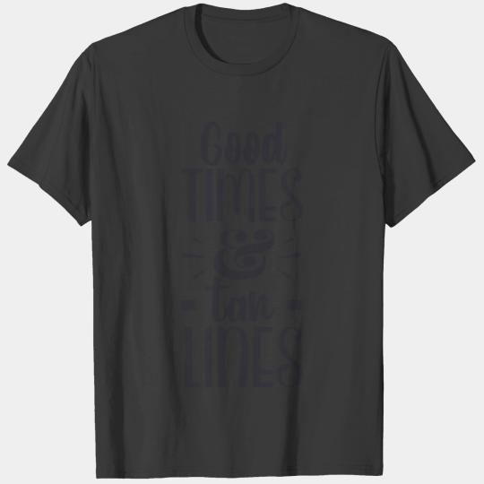 Good times tan lines T-shirt