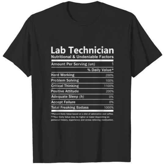 Discover Lab Technician T Shirt - Nutritional And Undeniabl T-shirt