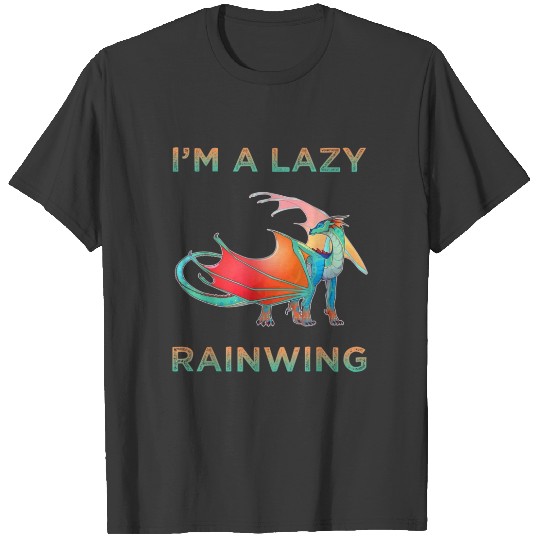 I m A Lazy Rainwing Dragons Retro Wings Of Fire T-shirt