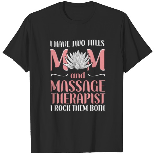 Discover Licensed Massage Therapist Therapy T-shirt