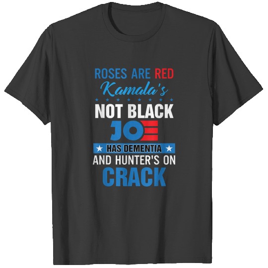 Discover ROSES ARE RED KAMALA'S NOT black joe has dementi T-shirt