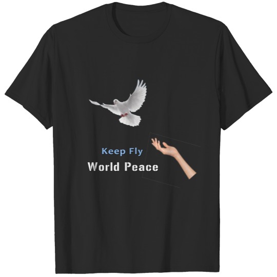 Discover Spread Shop Design 03 - Keep Fly World Peace T-shirt