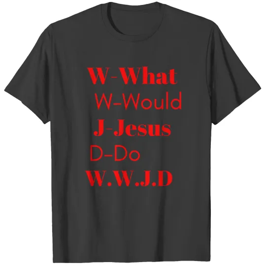 WWJD T-shirt