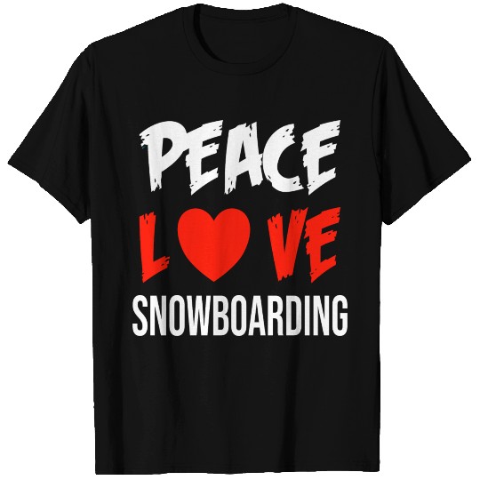 Peace Love Snowboarding T-shirt
