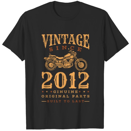 Discover 2012 Vintage born Motorcycle Birthday gift idea T-shirt