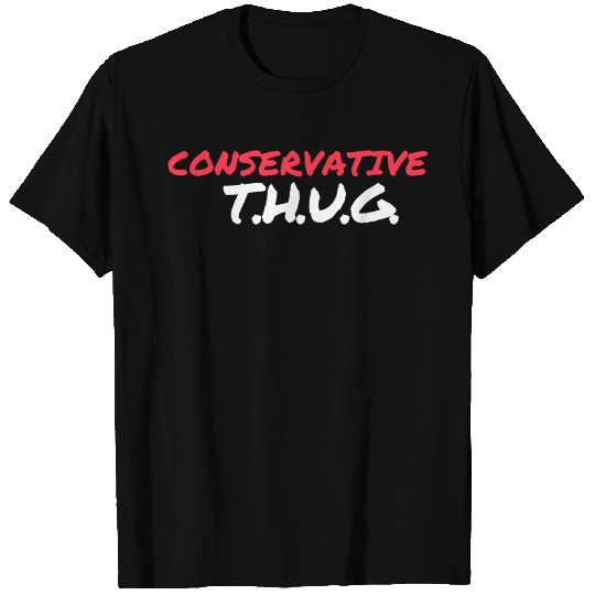Conservative THUG T-shirt