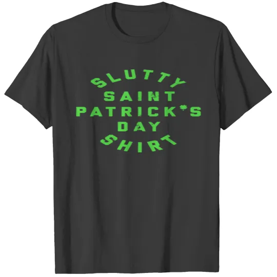 Slutty St Patricks Day Women, Shenanigans Fitness T-shirt