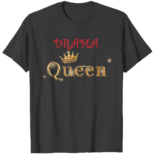 Drama Queen T-shirt