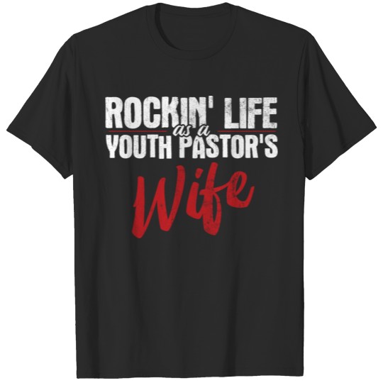 Discover Rockin Life As A Youth Pastor's Wife Christian T-shirt