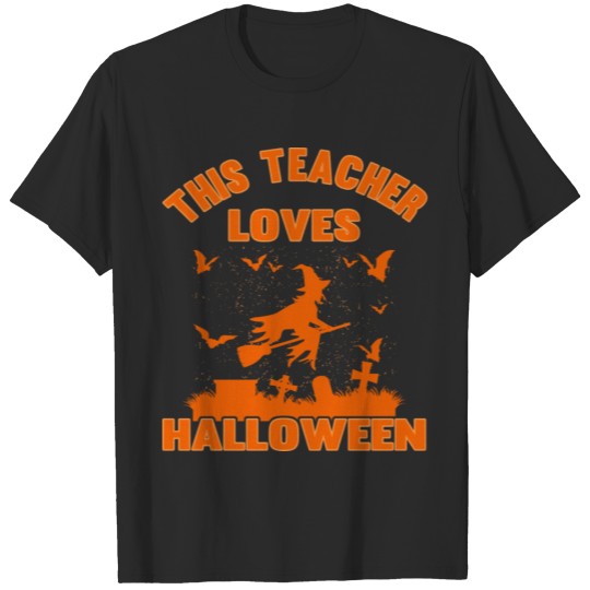 Discover This Teacher Loves Halloween T-shirt